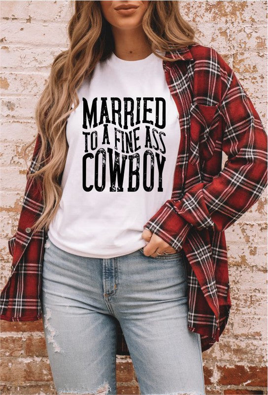 Married to a Fine Ass Cowboy Boutique Style Tee