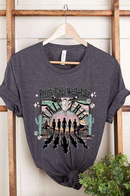 Pretty girls walk like this graphic tee