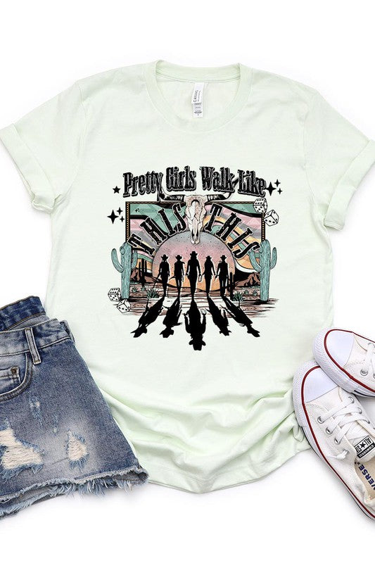 Pretty girls walk like this graphic tee